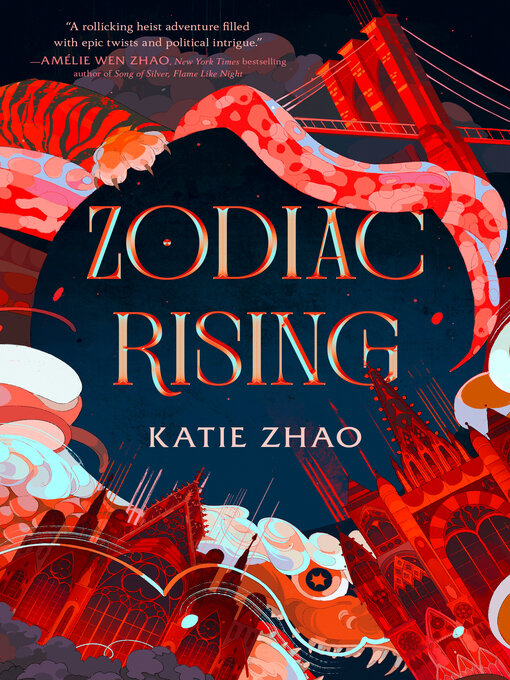 Title details for Zodiac Rising by Katie Zhao - Wait list